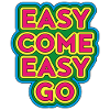 Easy Come