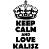 KEEEP CALME ET AMOUR KALISZ