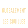 Je m'en bats les couilles