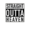 STRAIGHT OUTTA HEAVEN gave skjorte