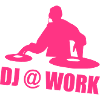 DJ @ Work