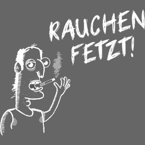 Rauchen fetzt - Kippen Kalle