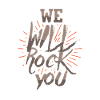 Rock you