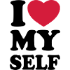 I love my self