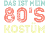 80er Jahre Kostüm