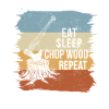 Spis Sleep Chop Wood Gentag Wood Lumberjack