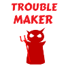 Troublemaker Trouble Devil