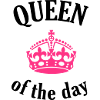 Queen of the day