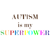Autism is my superpower gift