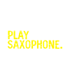 Saxophone hobby