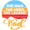 Man Hero Legend Dad