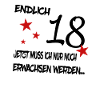 Endlich 18