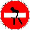 Road sign entrance prohibited funny