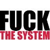 Fuck The System