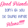 Good Friends