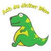 Ach du dicker Dino