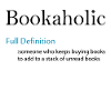 0298 Definition: Bookaholic