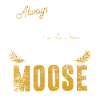 Moose gift