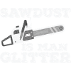 Saw Dust is my glitter