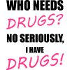 Drugs