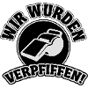 Wir wurden verpfiffen
