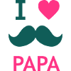 i love papa