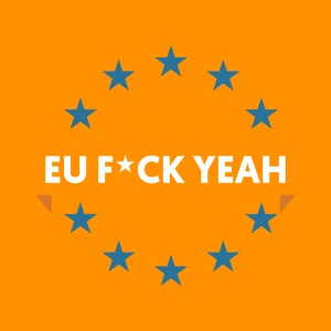 eu fuck yeah 1