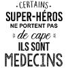 Médecins / Super-héros