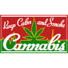 keep calm and smoke cannabis