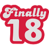 Finally 18