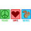 Squirrel Squirrel - Peace Love