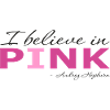 I believe in pink