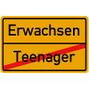 Teenager? Erwachsen!