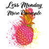 Ananas plus drôle, moins lundi
