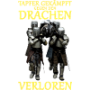 Tapferer Kampf gegen Drachen