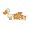 WANNA SICK MY DUCK?