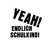 Yeah! Finally schoolchild!