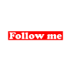 Follow me