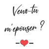 Veux-tu m'épouser?