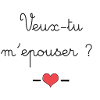 Veux-tu m'épouser?