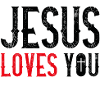 Jesus loves you
