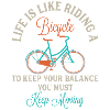 Bicycle motivation saying bike gift