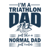 Triathlon Dad - Father - Triathlete