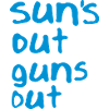 Sun's Out Guns Out