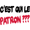 C'est qui le patron ?