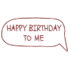 happy birthday to me