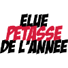 Elu Pétasse de l'année !