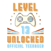 Officiel Teenage 13th Birthday Level 13 Unlocked