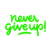 Never Give Up