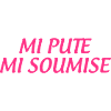 Mi Pute Mi Soumise